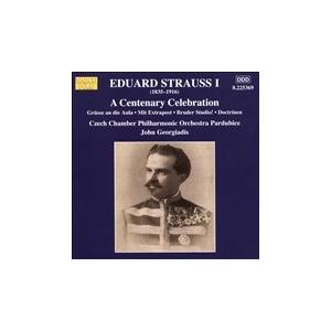 ジョン・ジョージアディス Eduard Strauss I - A Centenary Celebration CD｜tower