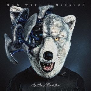 MAN WITH A MISSION My Hero/Find You＜通常盤＞ 12cmCD Si...