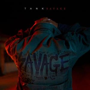 Tank (R&amp;B) Savage CD
