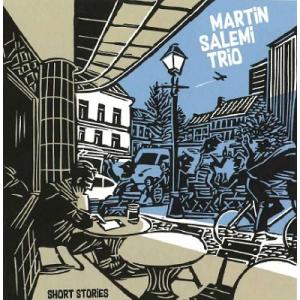 Martin Salemi Trio Short Stories CD