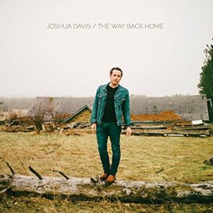 Joshua Davis Way Back Home CD