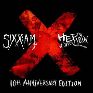 SIXX:A.M. ザ ヘロイン ダイアリーズ〜10周年記念盤 CD
