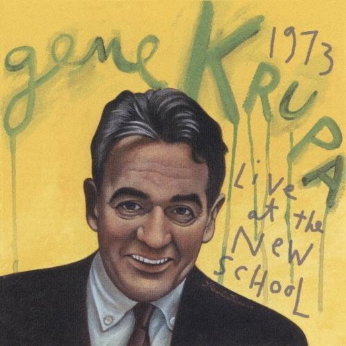 Gene Krupa ライヴ・アット・ザ・ニュースクール＜完全限定生産盤＞ CD