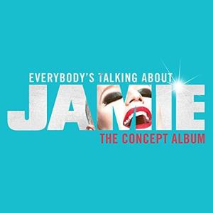 Everybody's Talking About Jamie (New Edition) CD