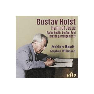 エイドリアン・ボールト Holst: The Hymn of Jesus, Perfect Fool...