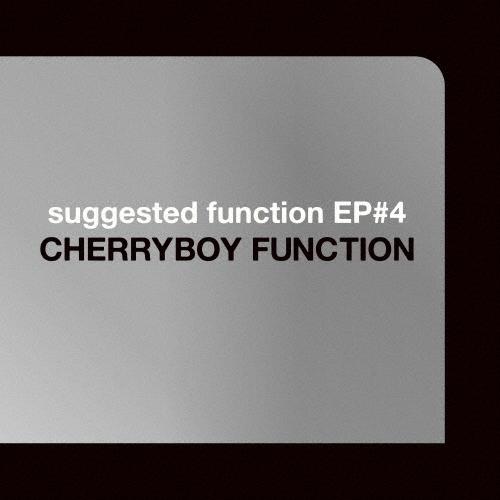 CHERRYBOY FUNCTION suggested function EP#4 CD