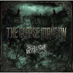 MORRIGAN THE CORPSE MANSION CD