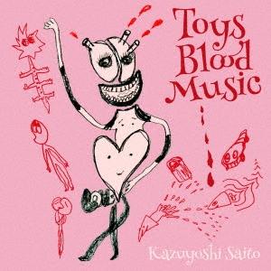 斉藤和義 Toys Blood Music＜通常盤＞ CD