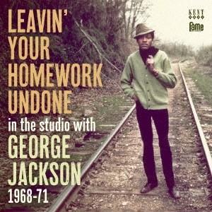 George Jackson リーヴィン ユア ホームワーク アンダン〜イン ザ スタジオ 68〜71 CD