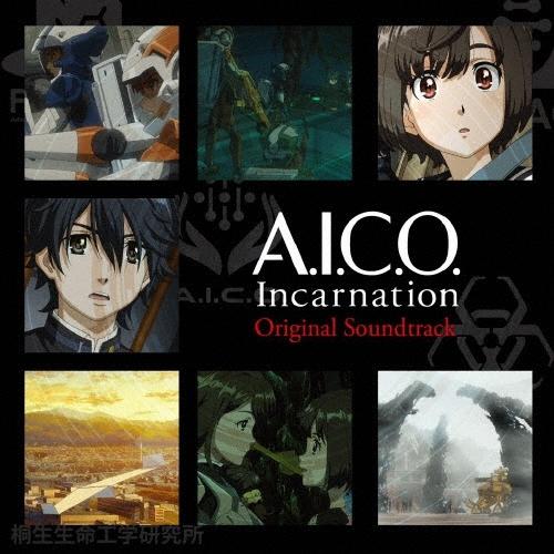 岩代太郎 アニメ『A.I.C.O. Incarnation』Original Soundtrack ...