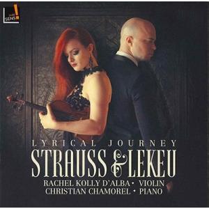 レイチェル コリー ダルバ リリカル ジャーニー 〜 シュトラウス&ルクー: ヴァイオリン ソナタ集 CD