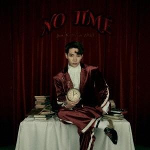 Jun. K (From 2PM) NO TIME (B)＜初回生産限定盤＞ CD