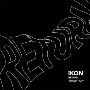 iKON  RETURN -KR EDITION- CD