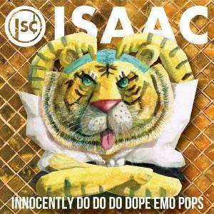 ISAAC イノセントリードドドドープエモポップス CD