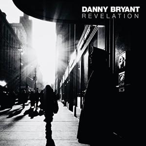Danny Bryant Revelation CD