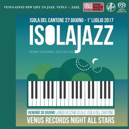 Venus Records All Stars ヴィーナスレコード・ジャズ・ナイト 〜イゾラ・ジャズ...