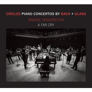 シモーネ ディナースタイン Circle - Piano Concertos by J.S.Bach & Glass CD