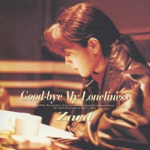 ZARD Good-bye My Loneliness CD