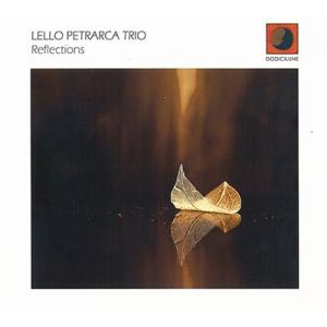 Lello Petrarca Trio Reflections CD