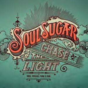Soul Sugar Chase The Light CD