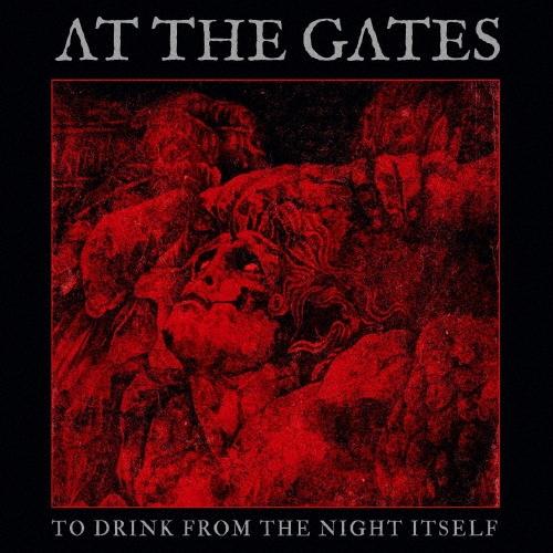 At The Gates トゥ・ドリンク・フロム・ザ・ナイト・イットセルフ CD