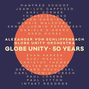 Alexander Von Schlippenbach Globe Unity: 50 Years ...