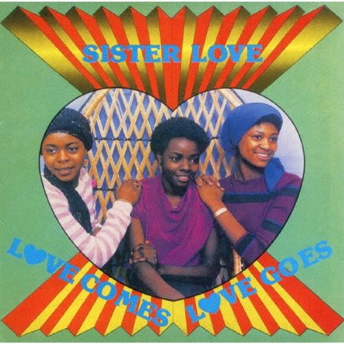 Sister Love ラブ・カムズ・ラブ・ゴーズ +1 CD