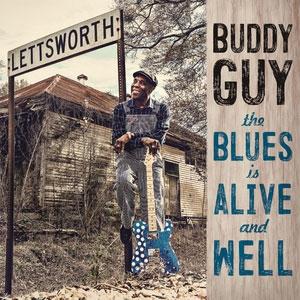 Buddy Guy The Blues Is Alive And Well CD