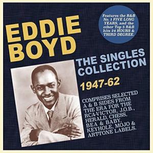 Eddie Boyd The Singles Collection 1947-62 CD-R