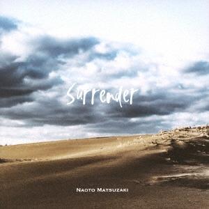 Naoto Matsuzaki Surrender CD