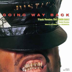 Just-Ice GOIN' WAY BACK 7inch version (DJ Koco Edi...