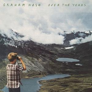 Graham Nash Over The Years... CD