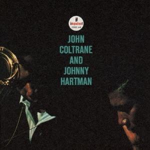 John Coltrane ジョン・コルトレーン・アンド・ジョニー・ハートマン＜タワーレコード限定/完全限定盤＞
