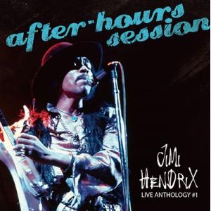 Jimi Hendrix LIVE ANTHOLOGY #1＜after-hours session...