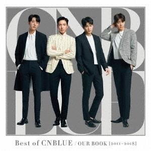 CNBLUE Best of CNBLUE / OUR BOOK [2011 - 2018]＜通常盤...