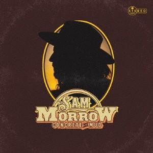 Sam Morrow コンクリート・アンド・マッド CD