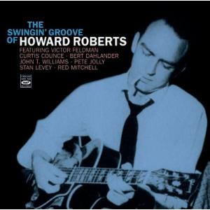 Howard Roberts The Swingin' Groove Of Howard Rober...