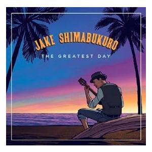 Jake Shimabukuro The Greatest Day CD