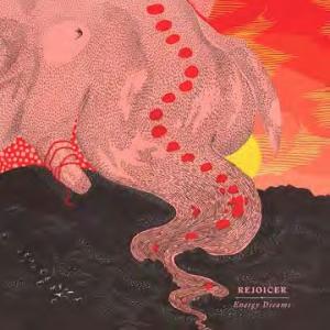 Rejoicer Energy Dreams CD
