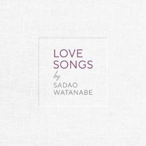 渡辺貞夫 LOVE SONGS CD