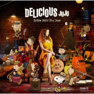 JUJU DELICIOUS 〜JUJU's JAZZ 3rd Dish〜 CD