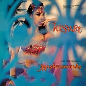The Mastersounds キスメット CD