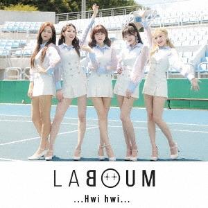 LABOUM Hwi hwi ［CD+DVD+ブックレット］＜初回限定盤A＞ 12cmCD Sing...