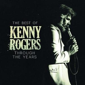 Kenny Rogers Through The Years - The Best Of CD