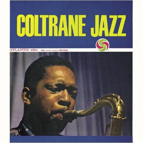 John Coltrane コルトレーン・ジャズ(モノラル・ヴァージョン)＜完全生産限定盤＞ LP