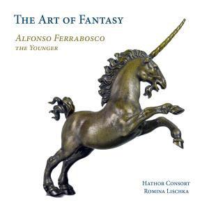 ハトホル・コンソート フェラボスコ: The Art of Fantasy - リラ・ヴァイオルとコ...