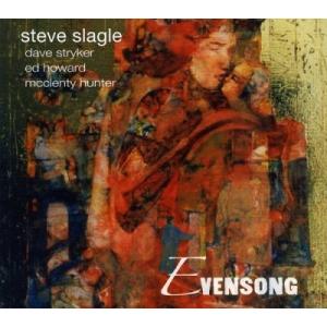 Steve Slagle Evensong CD