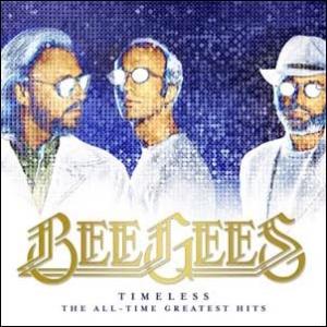 Bee Gees Timeless: The All-Time Greatest Hits (Bla...