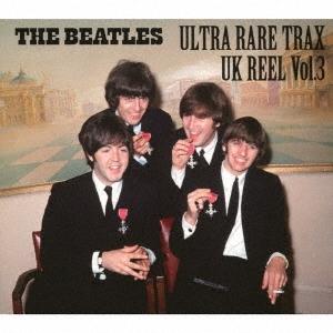 The Beatles ウルトラ・レア・トラックス UKリール Vol.3 CD
