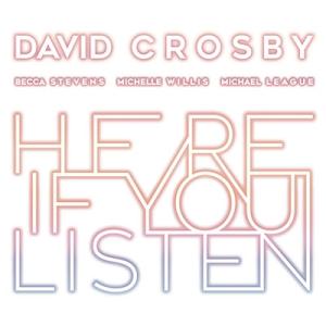 David Crosby Here If You Listen CD